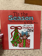 Tis the Season-Christmas